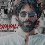 Bekhayali Arijit Singh Version