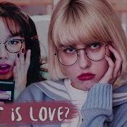 Twice What Is Love Russian Cover By Oksana Fluff