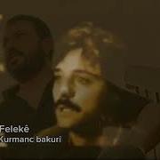 Kurmanc Bakûrî Felekê