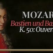 Bastien Und Bastienne K 50 Overture