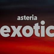 Exotic Asteria
