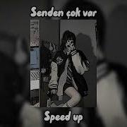 1 Cok Sıkıldım Speed Up