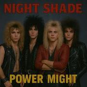 Night Shade Feel The Night