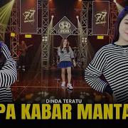 Dinda Teratu Apa Kabar Mantan Feat Om Sera Official Music Video