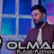 Rubai Azimov Olmadi