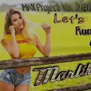 Project Vs Nat James Lets Run Away