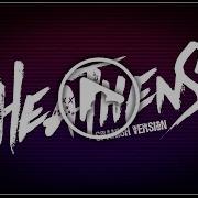 Heathens Spanish Version