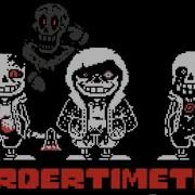 Murder Time Trio Megalovania