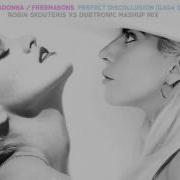 Lady Gaga Madonna Freemasons Perfect Discollusion Gaga Don T Preach Mashup