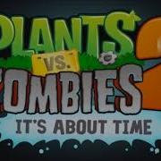 Dark Ages Wave 1 Plants Vs Zombies 2 Ost