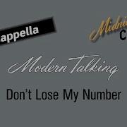 Modern Talking Dont Lose My Number Acapella