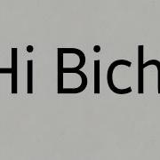 Hi Bich Meme