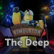 The Deep Roblox Mining Simulator Ost By Bslick
