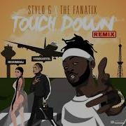 Stylo G Touch Down Remix