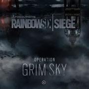 Rainbow Six Siege Operation Grim Sky Theme Extended Ost