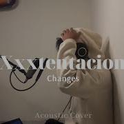 Xxtentation Changes Acoustic Version Ryanded