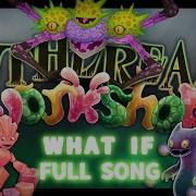 Ethereal Workshop Full Song What If