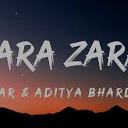 Zara Zara Behakta Hai Lyrics Omkar Ft Aditya Bharadwaj