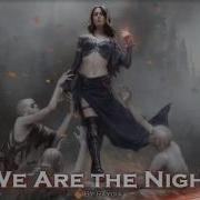 Epic Pop We Are The Night By Raydia Diana Haunts James Warburton