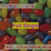 Happy Colours All Together Now 1995 Full Single