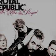 Cry Baby Cry Royal Republic