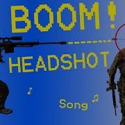 Video Game Song Boom Headshot