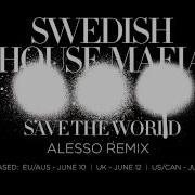 Save The World Remix