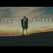 Dooset Daram Slowed