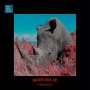 Never Give Up D Jamm