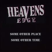 Heavens Edge Take Me By The Hand