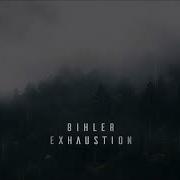 Exhaustion Bihler