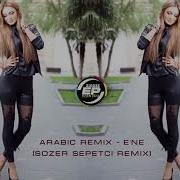 Arabic Remix Ene Ene