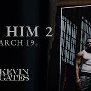 Kevin Gates Really Really