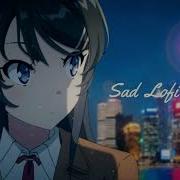 Bunny Girl Senpai Lofi