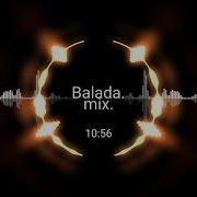 Balada Mix Eurodance 2021