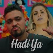 Hadi Ya Gel Kalbime Yatiya Rmx