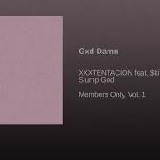 Xxxtentacion Ski Mask The Slump God Gxd Damn