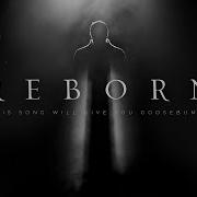 Reborn Song