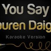 Lauren Daigle You Say Instrumental W Lyrics