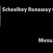 Schoolboy Runaway Музыка В Меню