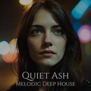 Quiet Ash