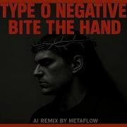 Type O Negative Bite The Hand