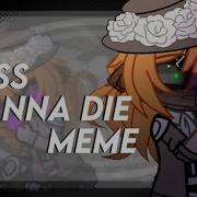 Miss Wanna Did Meme Fnaf