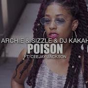 Poison Feat Ceejay Jackson