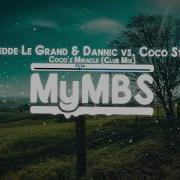 Dannic Coco S Miracle Club Radio Mix