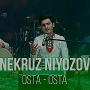 Nekruz Niyozov Osta Osta