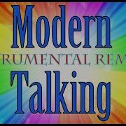 Modern Talking Instrumental Remix