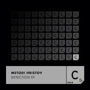 Metodi Hristov Detection Original Mix