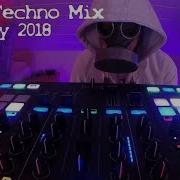 Dark Techno Live Mix 2018