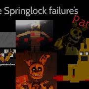 Every Springlock Failure Pt 2 Fnaf Compilation